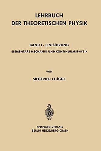 Elementare Mechanik und Kontinuumsphysik