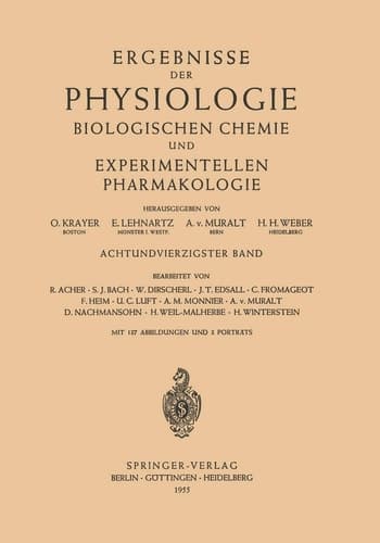 Ergebnisse der Physiologie Biologischen Chemie und Experimentellen Pharmakologie Achtundvierzigster Band