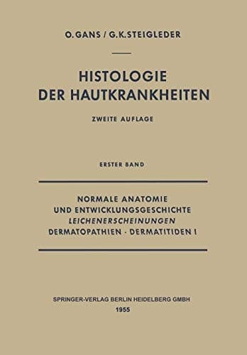 Normale Anatomie und Entwicklungsgeschichte, Leichenerscheinungen, Dermatopathien · Dermatitiden I
