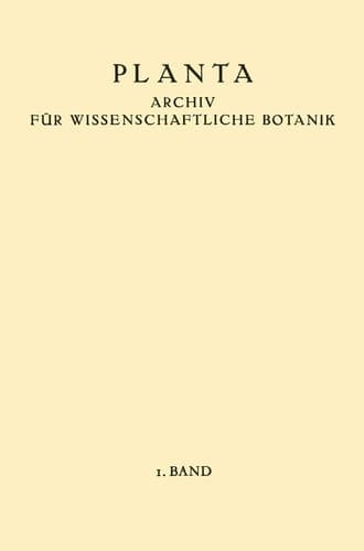 Planta Archiv für Wissenschaftliche Botanik