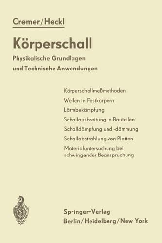Körperschall Physikalische Grundlagen und Technische Anwendungen