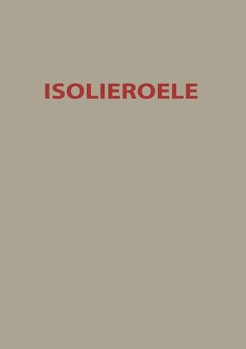 Isolieroele Theoretische und praktische Fragen