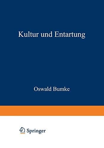 Kultur und Entartung (German Edition)