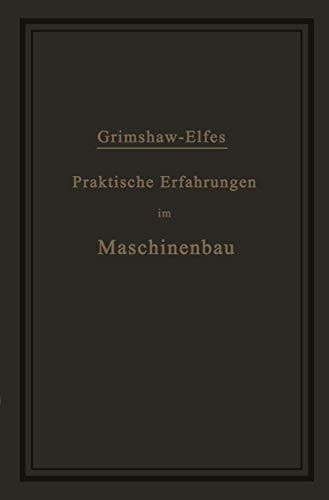 Praktische Erfahrungen im Maschinenbau in Werkstatt und Betrieb