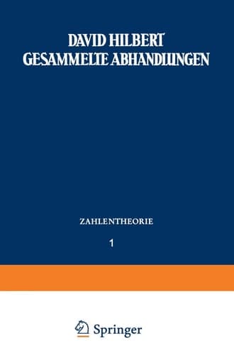 Gesammelte Abhandlungen Erster Band Zahlentheorie