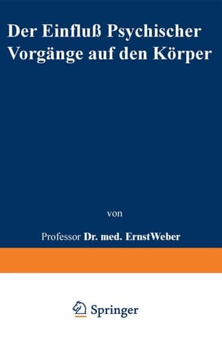 Der Einfluß psychischer Vorgänge auf den Körper insbesondere auf die Blutverteilung (German Edition)