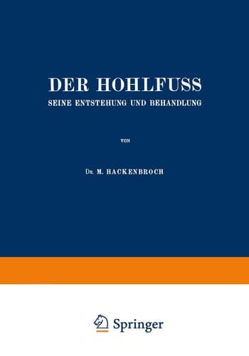 Der Hohlfuss Seine Entstehung und Behandlung