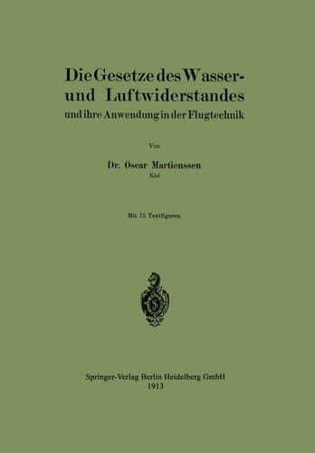 Die Gesetze des Wasser- und Luftwiderstandes: und ihre Anwendung in der Flugtechnik (German Edition)