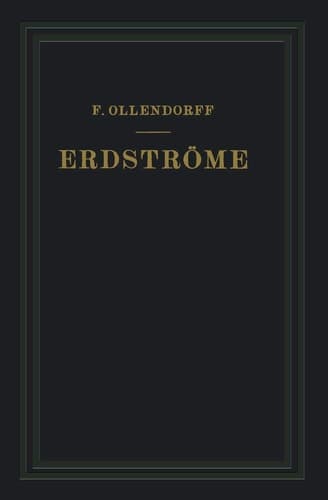 Erdströme: Grundlagen der Erdschluss- und Erdungsfragen (German Edition)