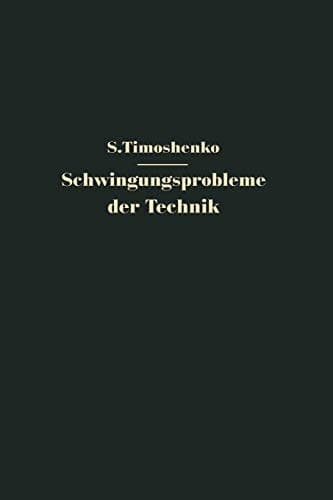 Schwingungsprobleme der Technik