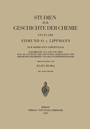 Studien zur Geschichte der Chemie Festgabe (German Edition)