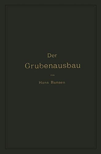Der Grubenausbau (German Edition)