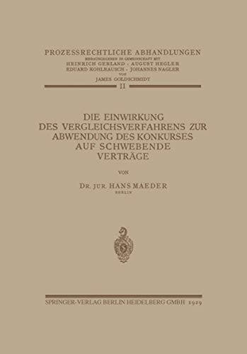 Die Einwirkung des Vergleichsverfahrens zur Abwendung des Konkurses auf Schwebende Verträge