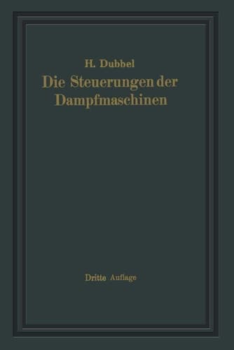 Die Steuerungen der Dampfmaschinen (German Edition)