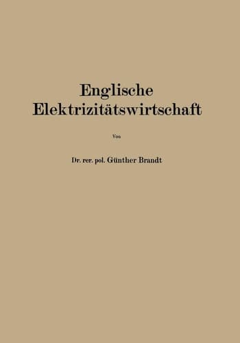 Englische Elektrizitätswirtschaft (German Edition)