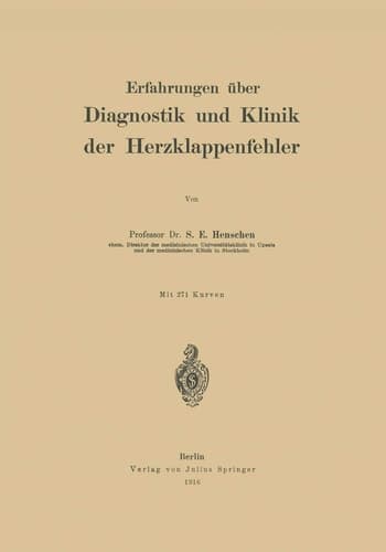 Erfahrungen über Diagnostik und Klinik der Herzklappenfehler (German Edition)