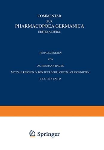 Commentar zur Pharmacopoea Germanica: Erster Band (German Edition)