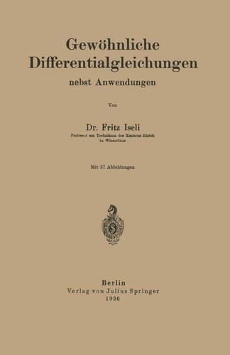 Gewöhnliche Differentialgleichungen nebst Anwendungen