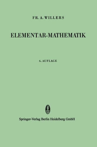 Elementar-Mathematik Ein Vorkurs zur Höheren Mathematik