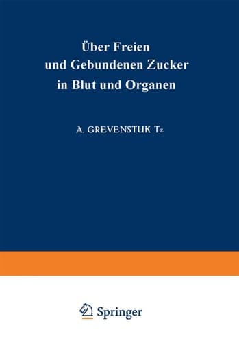 Über Freien und Gebundenen Ƶucker in Blut und Organen (German Edition)