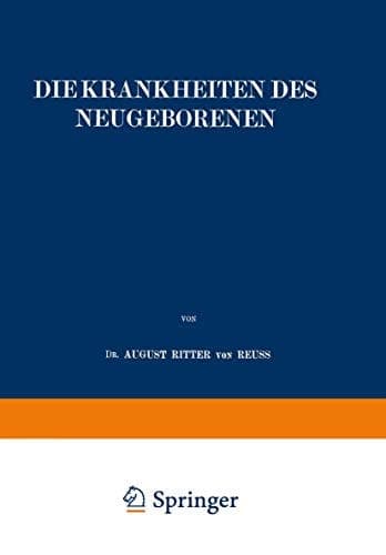 Die Krankheiten des Neugeborenen (Enzyklopaedie der Klinischen Medizin) (German Edition)