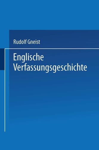 Englische Verfassungsgeschichte (German Edition)