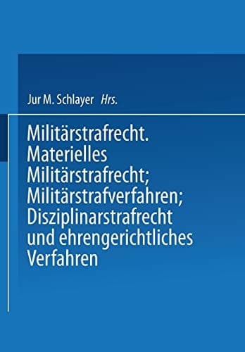Heer und Kriegsflotte Militärstrafrecht