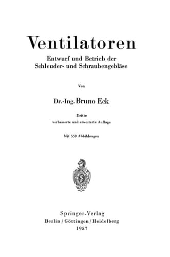 Ventilatoren Entwurf und Betrieb der Schleuder- und Schraubengebläse