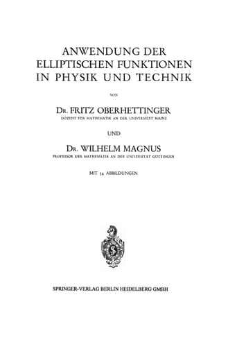 Anwendung der Elliptischen Funktionen in Physik und Technik