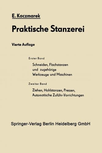 Schneiden, Flachstanzen und zugehörige Werkzeuge und Maschinen