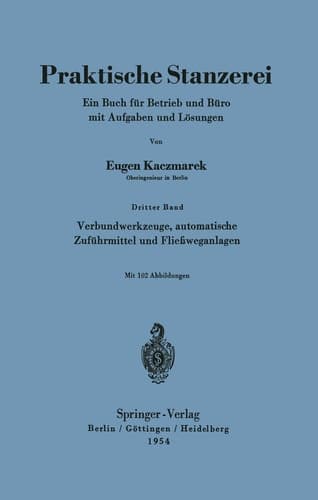 Verbundwerkzeuge, automatische Zuführmittel und Fließweganlagen
