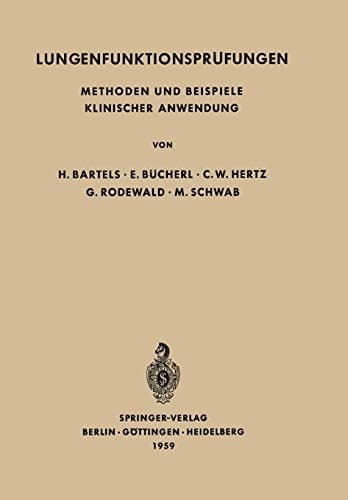 Lungenfunktionsprüfungen Methoden und Beispiele Klinischer Anwendung