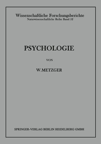 Psychologie Die Entwicklung ihrer Grundannahmen seit der Einführung des Experiments