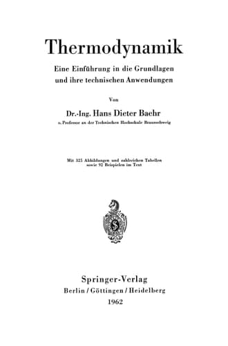 Thermodynamik: Eine Einführung in die Grundlagen und ihre technischen Anwendungen (German Edition)