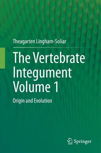The Vertebrate Integument Volume 1 Origin and Evolution