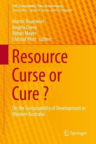 Resource Curse or Cure ? On the Sustainability of Development in Western Australia