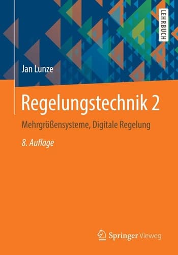 Regelungstechnik 2 Mehrgrößensysteme, Digitale Regelung