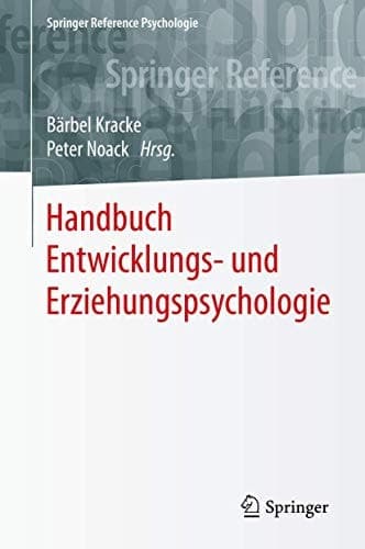 Handbuch der Entwicklungs- und Erziehungspsychologie