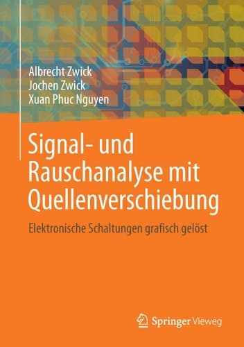Signal- und Rauschanalyse mit Quellenverschiebung Elektronische Schaltungen grafisch gelöst