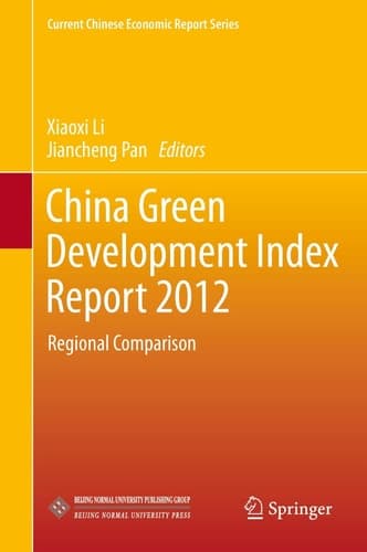 China Green Development Index Report 2012 Regional Comparison