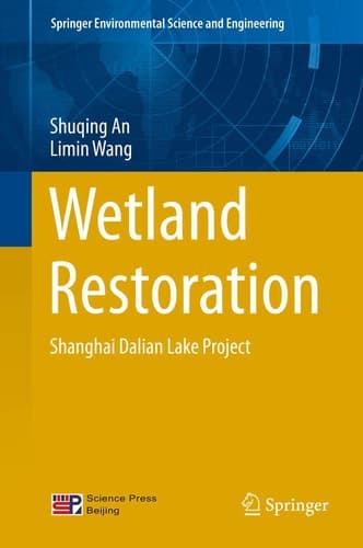 Wetland Restoration Shanghai Dalian Lake Project