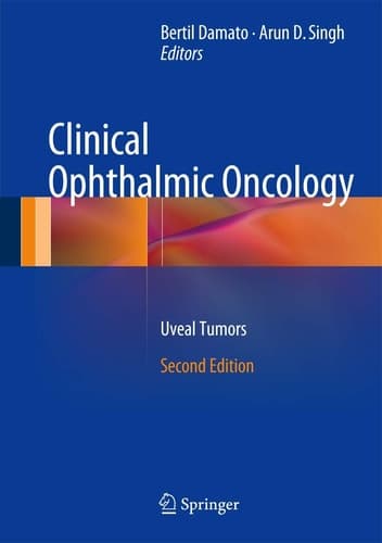 Clinical Ophthalmic Oncology Uveal Tumors