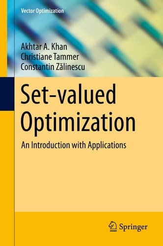 Set-valued Optimization An Introduction with Applications
