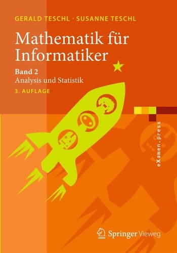 Mathematik für Informatiker Band 2: Analysis und Statistik