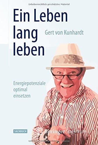 Ein Leben lang leben Energiepotenziale optimal einsetzen