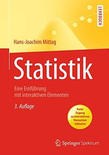 Statistik Eine Einführung mit interaktiven Elementen
