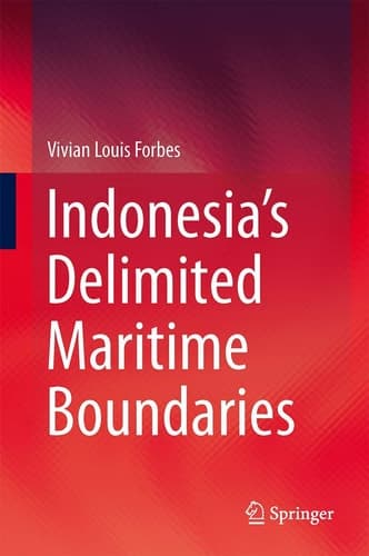 Indonesia’s Delimited Maritime Boundaries