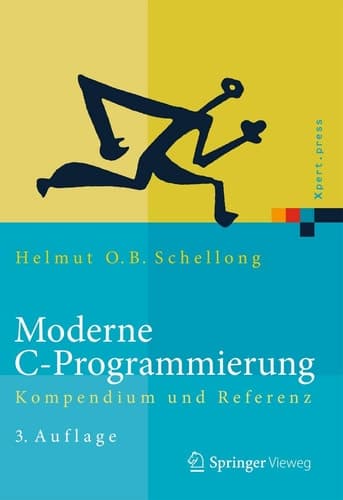 Moderne C-Programmierung Kompendium und Referenz