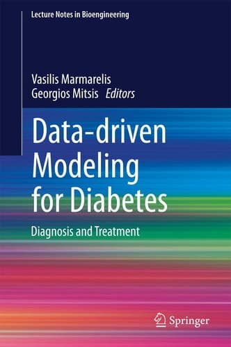 Data-driven Modeling for Diabetes Diagnosis and Treatment