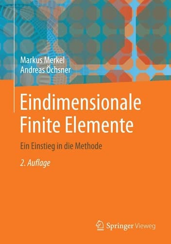 Eindimensionale Finite Elemente Ein Einstieg in die Methode